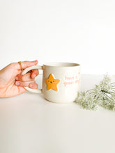 Load image into Gallery viewer, “Have A Great Day!” 16oz Mug (28)