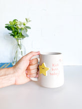 Load image into Gallery viewer, “Kick butt today!” Mug (5)