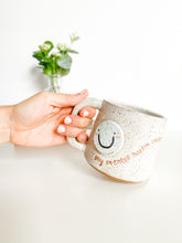 Load image into Gallery viewer, My Mental Health Matters Mug 14oz (9)