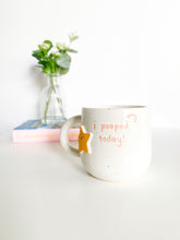 Load image into Gallery viewer, I Pooped Today Mug 16oz (23)
